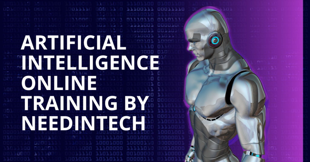 Artificial Intelligence Online Training by NeedinTech